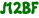 J12BF