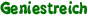 Geniestreich
