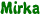Mirka