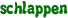 schlappen