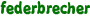 federbrecher
