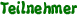 Teilnehmer