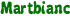 Martbianc