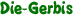 Die-Gerbis