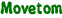 Movetom