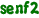 senf2