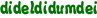 dideldidumdei