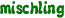 mischling