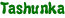 Tashunka