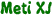 Meti XJ