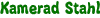 Kamerad Stahl