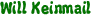 Will Keinmail