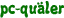 pc-quäler
