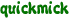 quickmick