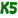 K5