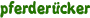 pferderücker