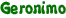 Geronimo