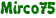 Mirco75