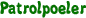 Patrolpoeler