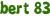 bert 83