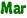 Mar