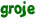 groje