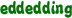 eddedding