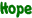 Hope