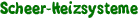 Scheer-Heizsysteme