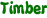 Timber