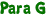 Para G
