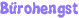 Bürohengst