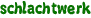 schlachtwerk