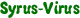 Syrus-Virus