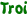 Troi
