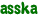 asska