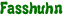 Fasshuhn