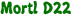 Mortl D22
