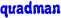 quadman