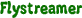 Flystreamer