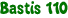 Bastis 110