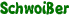 Schwoißer