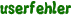 userfehler