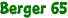 Berger 65