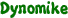 Dynomike