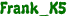 Frank_K5