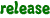release