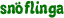 snöflinga