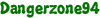 Dangerzone94
