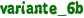 variante_6b